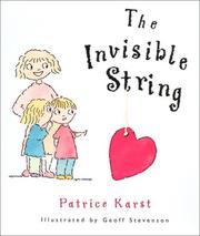 Cover of: The invisible string by Patrice Karst, Patrice Karst