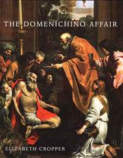 Cover of: The Domenichino affair: novelty, imitation, and theft in seventeenth-century Rome