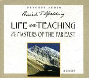 Cover of: Life and Teaching of the Masters of the Far East | Baird T. Spalding