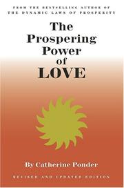 Cover of: The Prospering Power of Love by Catherine Ponder