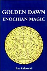 Cover of: Golden Dawn Enochian Magic (Llewellyn's High Magick Series) by Pat Zalewski