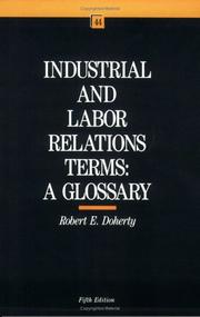 Cover of: Industrial and labor relations terms: a glossary