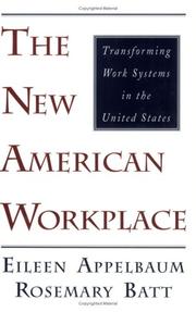 Cover of: The new American workplace by Eileen Appelbaum