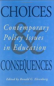 Cover of: Choices and consequences by edited by Ronald G. Ehrenberg.