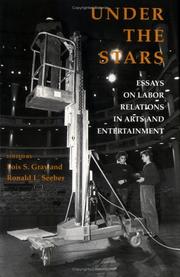 Cover of: Under the Stars: Essays on Labor Relations in Arts and Entertainment (ILR Press Books)