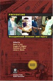 Preventing occupational disease and injury by Barry S. Levy