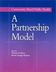 Cover of: Community-Based Public Health: A Partnership Model