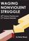 Cover of: Waging Nonviolent Struggle