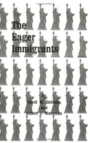 Cover of: Eager Immigrants by David M. Zielanka, D. Zielonka, R. Wechman, D. Zielonka, R. Wechman