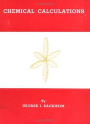 Chemical calculations by George I. Sackheim