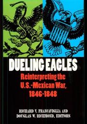 Cover of: Dueling eagles by edited by Richard Francaviglia and Douglas W. Richmond.