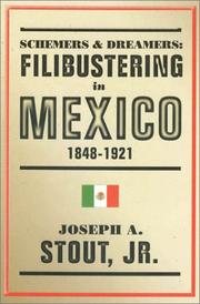 Cover of: Schemers & dreamers: filibustering in Mexico, 1848-1921