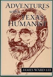 Cover of: Adventures with a Texas humanist