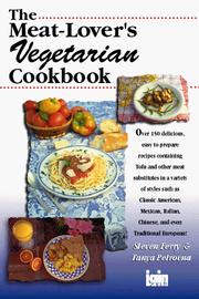 Cover of: The meat lover's vegetarian cookbook by Steven Ferry