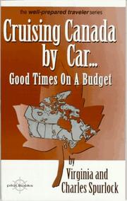 Cover of: Cruising Canada by car-- good times on a budget