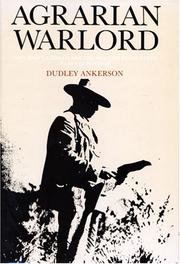 Cover of: Agrarian Warlord by Dudley Ankerson, Dudley Ankerson