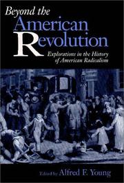 Cover of: Beyond the American Revolution: explorations in the history of American radicalism
