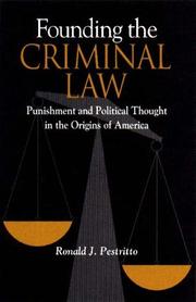 Founding the Criminal Law by Ronald J. Pestritto