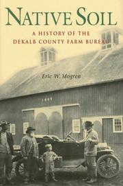 Cover of: Native Soil: A History of the Dekalb County Farm Bureau