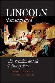Cover of: Lincoln Emancipated: The President And the Politics of Race