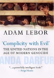 "Complicity With Evil" by Adam LeBor