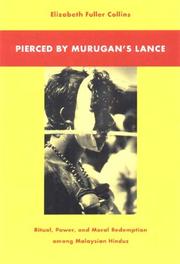 Pierced by Murugan's lance by Elizabeth Fuller Collins