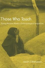 Cover of: Those who touch: Tuareg medicine women in anthropological perspective