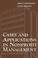 Cover of: Cases and applications in nonprofit management