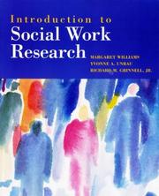 Cover of: Introduction to social work research by Williams, Margaret.