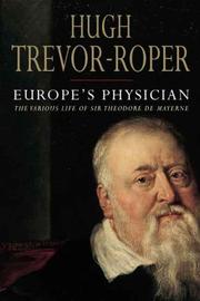 Cover of: Europe's Physician: The Various Life of Theodore de Mayerne