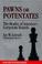 Cover of: Pawns or potentates