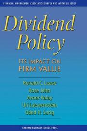 Dividend policy by Ronald C. Lease, Kose John, Avner Kalay, Uri Loewenstein, Oded H. Sarig
