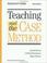 Cover of: Teaching and the Case Method