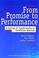 Cover of: From Promise to Performance