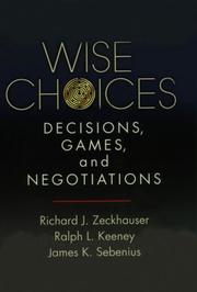 Cover of: Wise choices: decisions, games, and negotiations