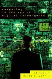 Cover of: Competing in the age of digital convergence