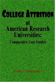 Cover of: College Attrition at American Research Universities | Joseph C. Hermanowicz