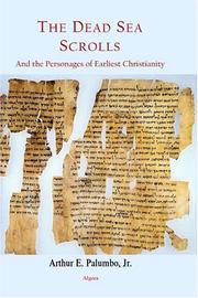 Cover of: The Dead Sea scrolls: and the personages of earliest Christian