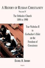 Cover of: A History of Russian Christianity: Tsar Nicholas II to Gorbachev's Edict on the Freedom of Conscience