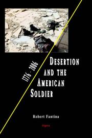 Cover of: Desertion And the American Soldier by Robert Fantina, Robert Fantina