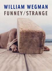 Cover of: William Wegman: funney/strange