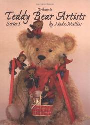 Cover of: Tribute to teddy bear artists. by Linda Mullins