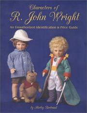 Characters of R. John Wright by Shirley Bertrand