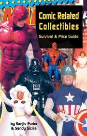 Cover of: Comic related collectibles: survival & price guide