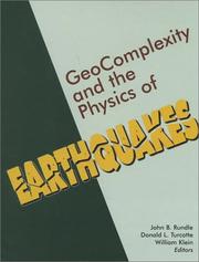 Cover of: Geocomplexity and the Physics of Earthquakes (Geophysical Monograph) by 