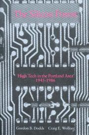 Cover of: The Silicon Forest: High Tech in the Portland Area 1945 to 1986 (John Murdock Publication Series on the History of Science and Exploration in the Pa)