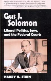 Cover of: Gus J. Solomon: Liberal Politics, Jews, And the Federal Courts