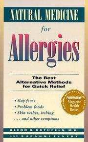 Cover of: Natural medicine for allergies: the best alternative methods for quick relief : hay fever, problem foods, skin rashes, itching-- and other symptoms