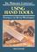 Cover of: Using hand tools