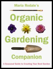 Cover of: Maria Rodale's Organic Gardening Companion